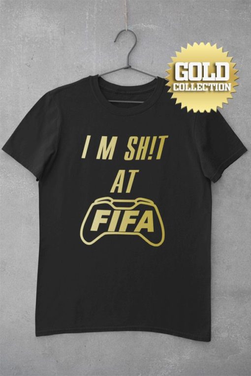 Fotbalové tričko FIFA I am S**t GOLD COLLECTION