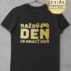 tricko kazdy den je hraci den gold